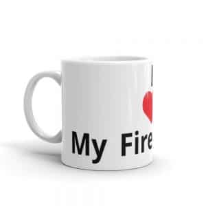 I (Heart) My Firefighter - Mug